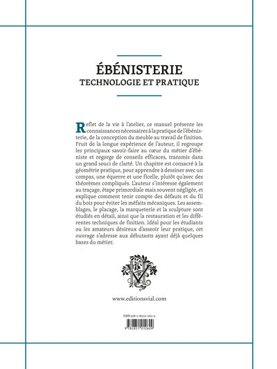 Ebénisterie : Technologie et pratique