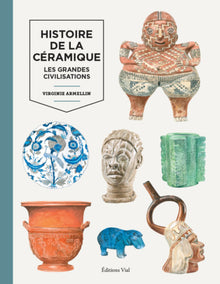 Histoire de la céramique volume 1