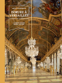 Art et techniques Dorures à Versailles