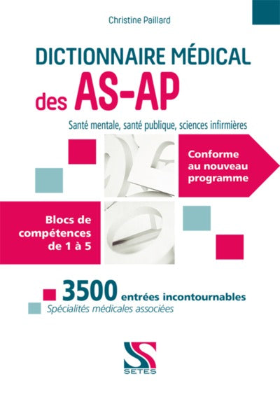 Dictionnaire médical des AS AP - Blocs de compétence de 1 à 5