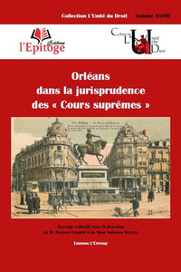 Orleans dans la jurisprudence des cours suprêmes