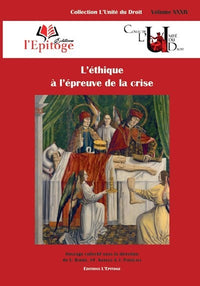 L'éthique à l'épreuve de la crise