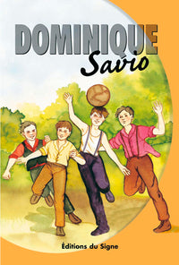 Dominique Savio, vies de lumière