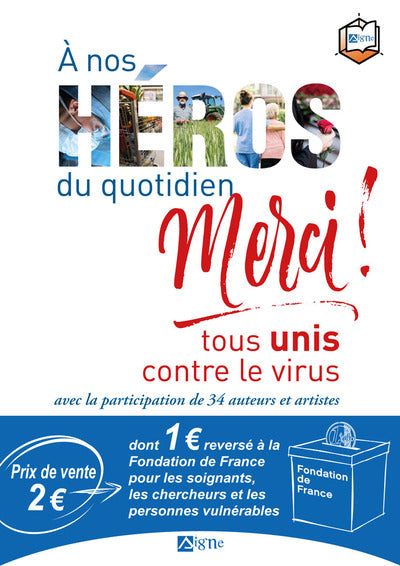 A nos héros du quotidien : Merci !