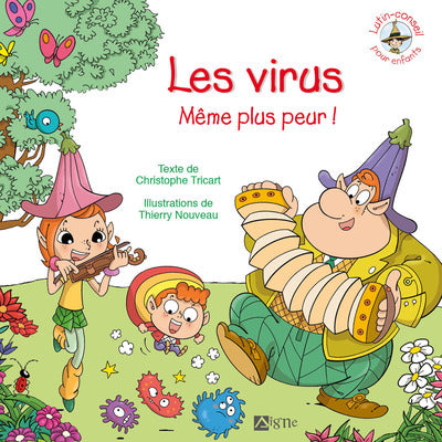Les virus, même pas peur ! Lutin