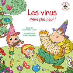 Les virus, même pas peur ! Lutin