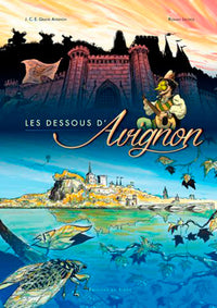 BD LES DESSOUS D'AVIGNON - FRANCAIS