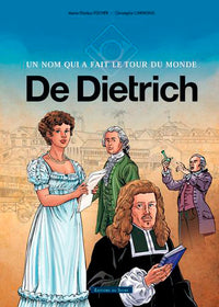 Un nom qui a fait le tour du monde : De Dietrich