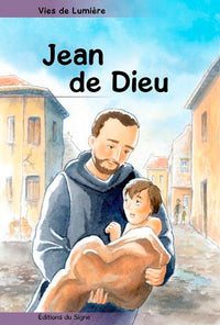 Jean de Dieu - Vies de Lumière