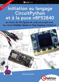 Initiation au langage CircuitPython et à la puce nRF52840