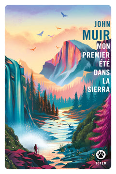 Mon premier été dans la Sierra