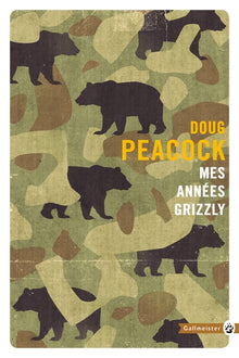 Mes années grizzlis