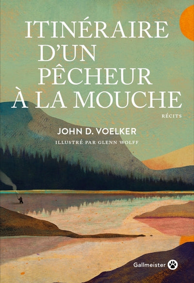 Itinéraire d'un pêcheur à la mouche