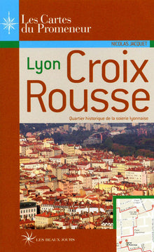 Lyon Croix Rousse