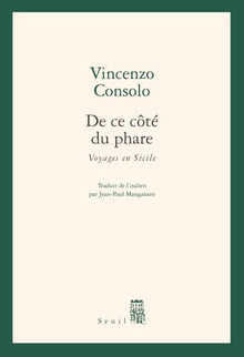 De ce côté du phare. Voyages en Sicile