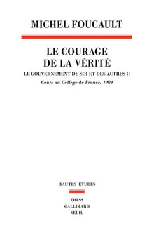 Le courage de la vérité, tome 2