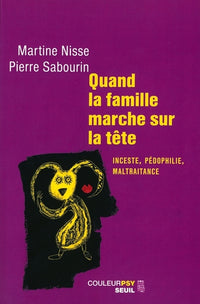 Quand la famille marche sur la tête