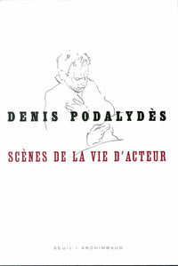 Scènes de la vie d'acteur
