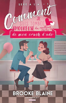 Comment je suis tombée amoureuse du meilleur ami de mon crush d'ado