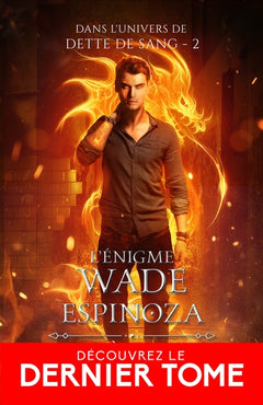 L'Énigme Wade Espinoza