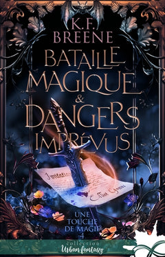 Bataille magique & dangers imprévus