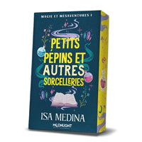 Petits pépins et autres sorcelleries