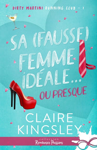 Sa (fausse) femme idéale...ou presque
