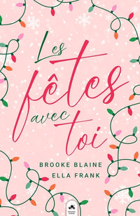 Les fêtes avec toi