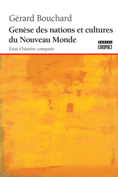 Genèse des nations et culture du Nouveau Monde