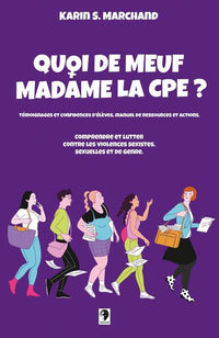 Quoi de meuf Madame la CPE ?