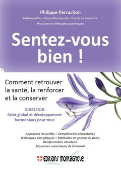 Sentez-vous bien