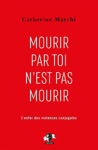 Mourir par toi n'est pas mourir