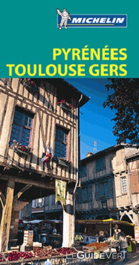 GUIDE VERT PYRENEES TOULOUSE GERS