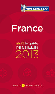 GUIDE MICHELIN FRANCE 2013
