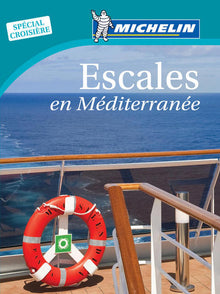 Escales en Méditerranée