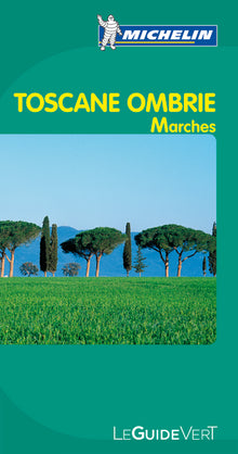 Guide vert Toscane Ombrie
