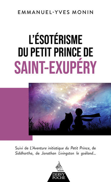L'Ésotérisme du Petit Prince de Saint-Exupéry
