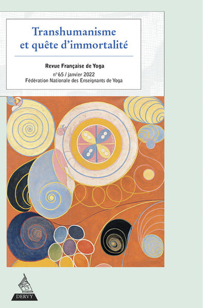 Revue française de yoga - N° 65 Transhumanisme et quête d'immortalité