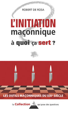 L'initiation maçonnique