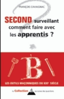 Second surveillant comment faire avec les apprentis ?