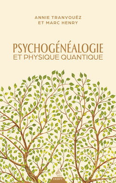 Psychogénéalogie et physique quantique