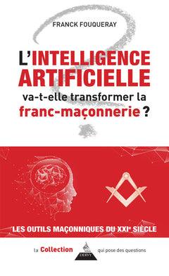 L'intelligence artificielle va-t-elle transformer la franc-maçonnerie ?