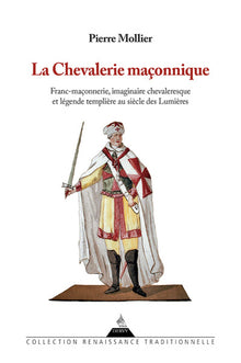 La chevalerie maçonnique