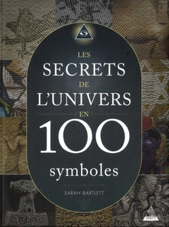 Les secrets de l'univers en 100 symboles
