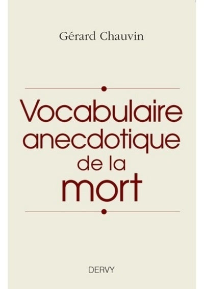 Vocabulaire anecdotique de la mort