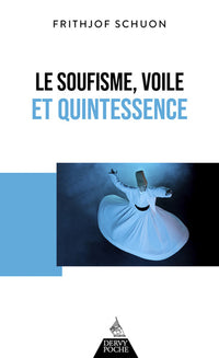 Soufisme, voile et quintessence