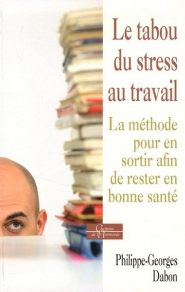 Le tabou du stress au travail
