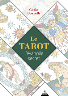 Le Tarot, l'évangile secret