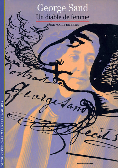 George Sand : Un diable de femme