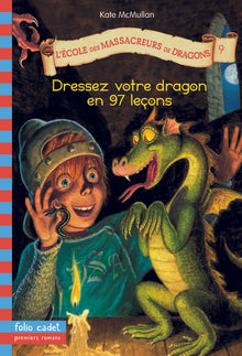 L'École des Massacreurs de Dragons, 9 : Dressez votre dragon en 97 leçons